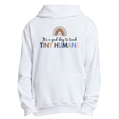 It's A Good Day To Teach Tiny Humans Gift For Teacher Urban Pullover Hoodie