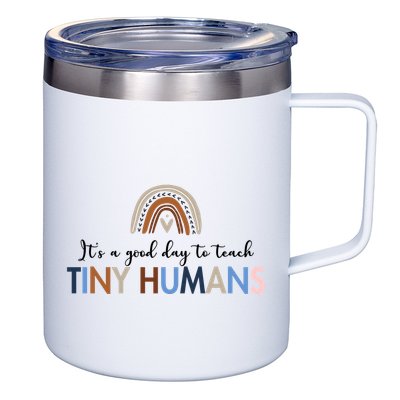It's A Good Day To Teach Tiny Humans Gift For Teacher 12oz Stainless Steel Coffee Mug