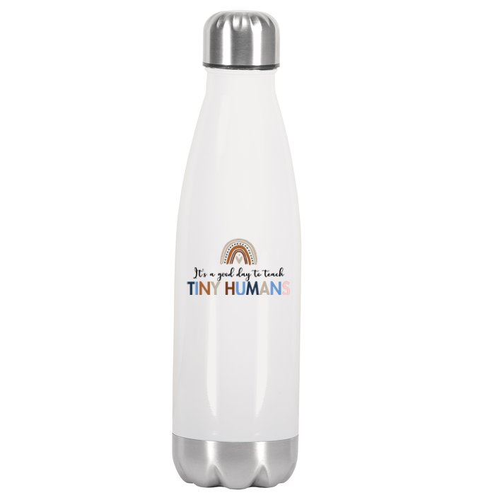 It's A Good Day To Teach Tiny Humans Gift For Teacher Stainless Steel Insulated Water Bottle