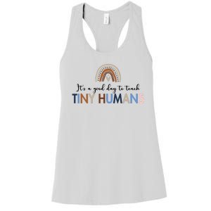 It's A Good Day To Teach Tiny Humans Gift For Teacher Women's Racerback Tank