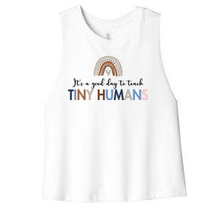 It's A Good Day To Teach Tiny Humans Gift For Teacher Women's Racerback Cropped Tank