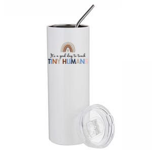 It's A Good Day To Teach Tiny Humans Gift For Teacher Stainless Steel Tumbler