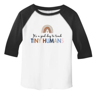 It's A Good Day To Teach Tiny Humans Gift For Teacher Toddler Fine Jersey T-Shirt