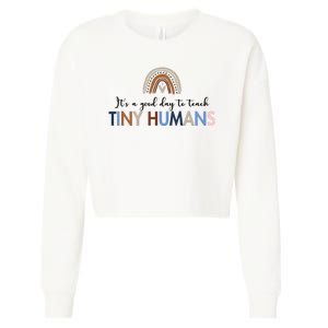 It's A Good Day To Teach Tiny Humans Gift For Teacher Cropped Pullover Crew