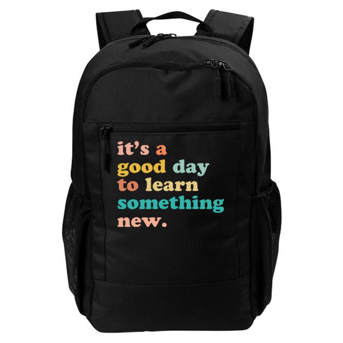 It's A Good Day To Learn Something New Retro Back To School Daily Commute Backpack