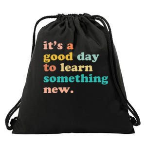 It's A Good Day To Learn Something New Retro Back To School Drawstring Bag