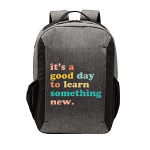 It's A Good Day To Learn Something New Retro Back To School Vector Backpack