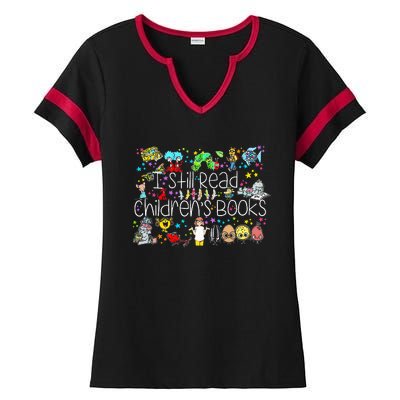 ItS A Good Day To Read A Book I Still Read Childrens Books Ladies Halftime Notch Neck Tee