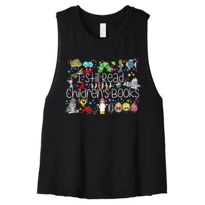 ItS A Good Day To Read A Book I Still Read Childrens Books Women's Racerback Cropped Tank