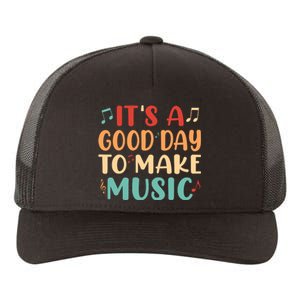 Its A Good Day To Make Music Musician Band Music Teacher Yupoong Adult 5-Panel Trucker Hat