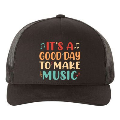 Its A Good Day To Make Music Musician Band Music Teacher Yupoong Adult 5-Panel Trucker Hat