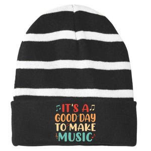 Its A Good Day To Make Music Musician Band Music Teacher Striped Beanie with Solid Band