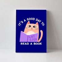 It's A Good Day To Read A Book Cat Kitty Reading Book Cool Gift Canvas