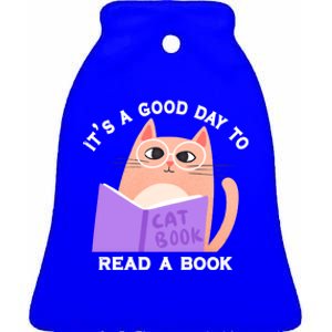 It's A Good Day To Read A Book Cat Kitty Reading Book Cool Gift Ceramic Bell Ornament