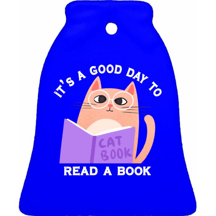 It's A Good Day To Read A Book Cat Kitty Reading Book Cool Gift Ceramic Bell Ornament