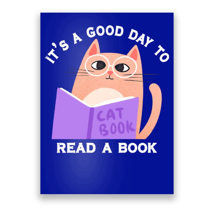 It's A Good Day To Read A Book Cat Kitty Reading Book Cool Gift Poster