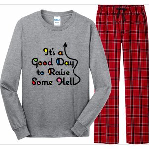 Its A Good Day To Raise Some Hell Great Gift Long Sleeve Pajama Set