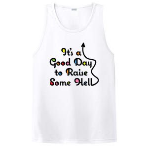 Its A Good Day To Raise Some Hell Great Gift PosiCharge Competitor Tank