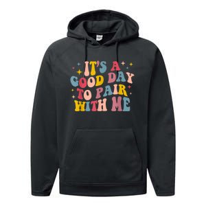 Its A Good Day To Pair With Me Aba Therapy Performance Fleece Hoodie