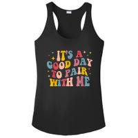 Its A Good Day To Pair With Me Aba Therapy Ladies PosiCharge Competitor Racerback Tank