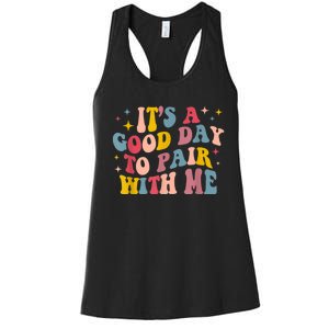 Its A Good Day To Pair With Me Aba Therapy Women's Racerback Tank