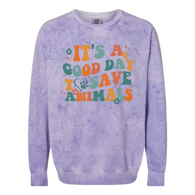 It's A Good Day To Save Animals Vet Tech Colorblast Crewneck Sweatshirt