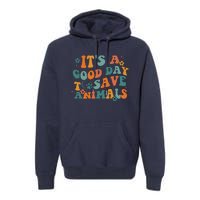 It's A Good Day To Save Animals Vet Tech Premium Hoodie