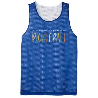 ItS A Good Days To Play Pickleball Dink Player Pickleball Meaningful Gift Mesh Reversible Basketball Jersey Tank