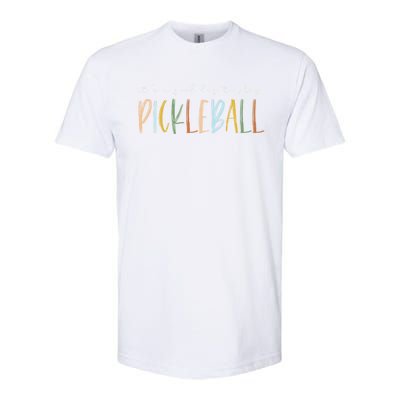 ItS A Good Days To Play Pickleball Dink Player Pickleball Meaningful Gift Softstyle CVC T-Shirt