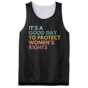 Its A Good Day To Protect Women Rights Mesh Reversible Basketball Jersey Tank