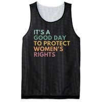 Its A Good Day To Protect Women Rights Mesh Reversible Basketball Jersey Tank