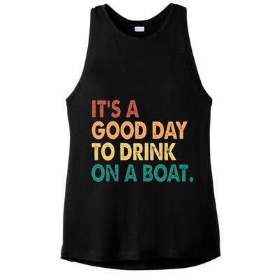 It's A Good Day To Drink On A Boat Ladies PosiCharge Tri-Blend Wicking Tank
