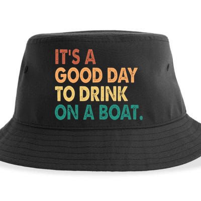 It's A Good Day To Drink On A Boat Sustainable Bucket Hat