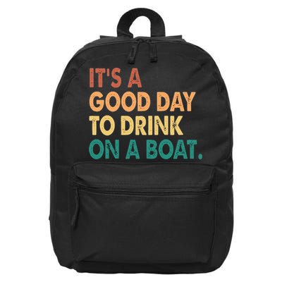 It's A Good Day To Drink On A Boat 16 in Basic Backpack