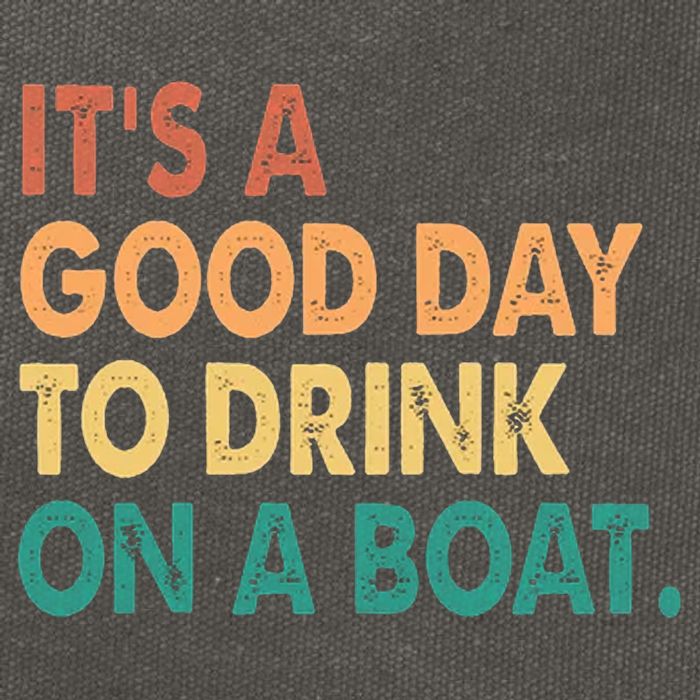 It's A Good Day To Drink On A Boat Cotton Canvas Backpack