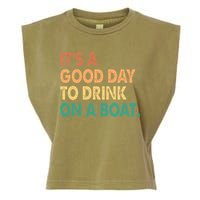 It's A Good Day To Drink On A Boat Garment-Dyed Women's Muscle Tee