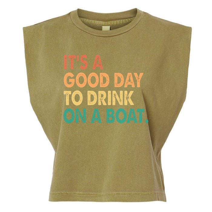 It's A Good Day To Drink On A Boat Garment-Dyed Women's Muscle Tee