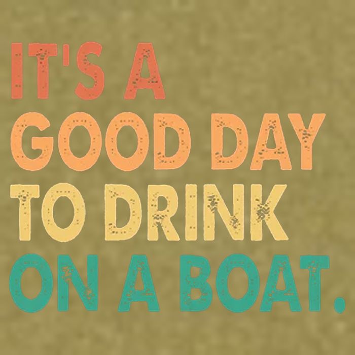 It's A Good Day To Drink On A Boat Garment-Dyed Women's Muscle Tee