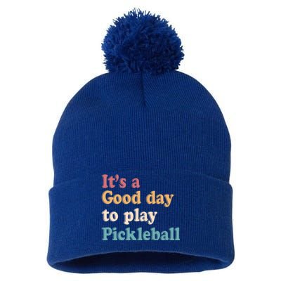 ItS A Good Days To Play Pickleball Lover Paddleball Sports Gift Pom Pom 12in Knit Beanie