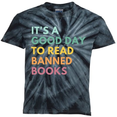 Its A Good Day To Read Banned Books Banned Books Kids Tie-Dye T-Shirt