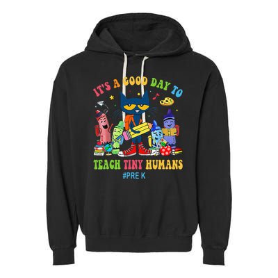 It's A Good Day To Teach Tiny Humans PreK Cat Teacher Lover Garment-Dyed Fleece Hoodie