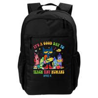 It's A Good Day To Teach Tiny Humans PreK Cat Teacher Lover Backpack