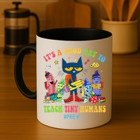 It's A Good Day To Teach Tiny Humans PreK Cat Teacher Lover Mug