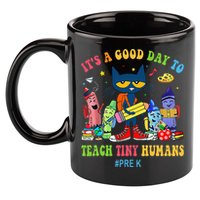 It's A Good Day To Teach Tiny Humans PreK Cat Teacher Lover 11oz C Handle Ceramic Mug