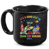 It's A Good Day To Teach Tiny Humans PreK Cat Teacher Lover 15oz Campfire Ceramic Mug