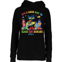 It's A Good Day To Teach Tiny Humans PreK Cat Teacher Lover Womens Funnel Neck Pullover Hood