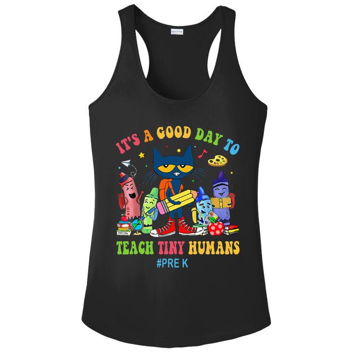 It's A Good Day To Teach Tiny Humans PreK Cat Teacher Lover Ladies PosiCharge Competitor Racerback Tank