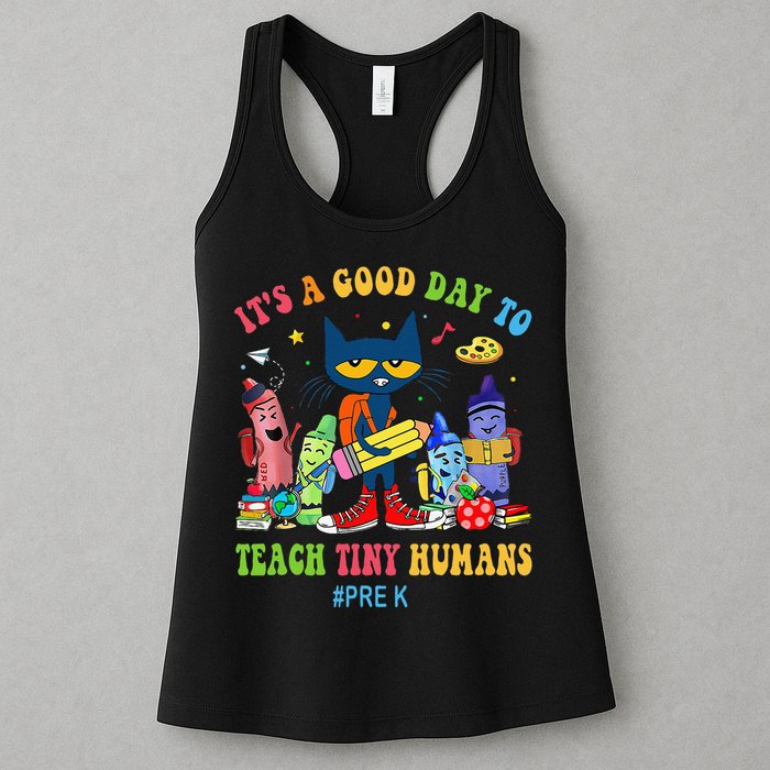 It's A Good Day To Teach Tiny Humans PreK Cat Teacher Lover Womens Tank Top