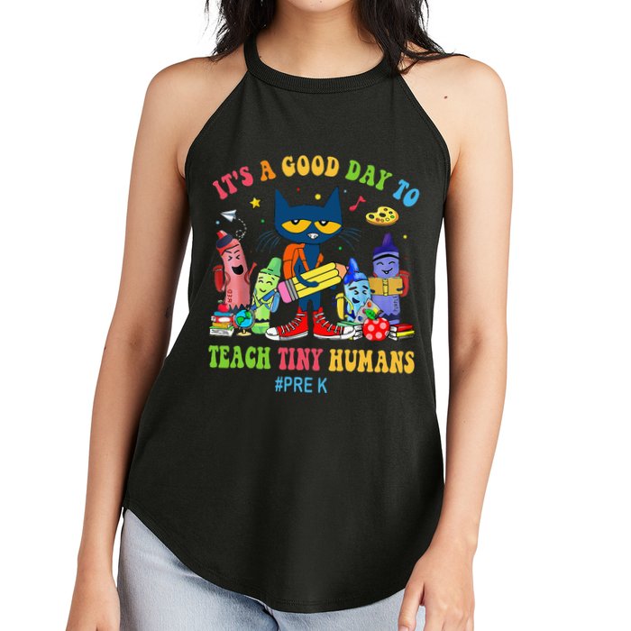 It's A Good Day To Teach Tiny Humans PreK Cat Teacher Lover Women's Perfect Tri Rocker Tank