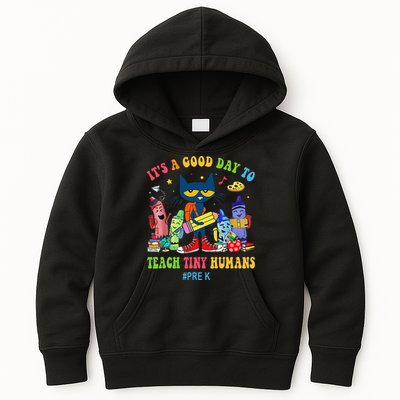 It's A Good Day To Teach Tiny Humans PreK Cat Teacher Lover Kids Hoodie